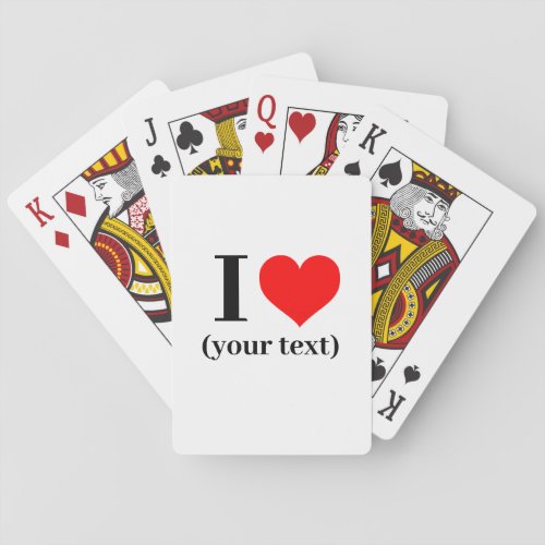 Playing Cards _ Custom I heart your text 