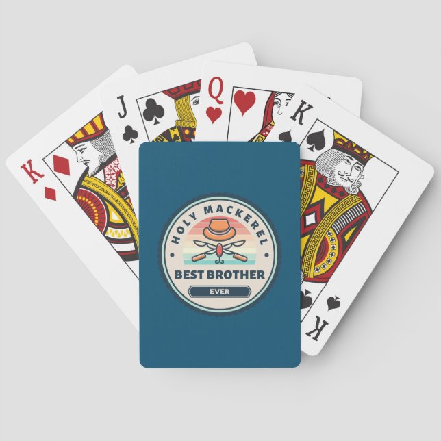 Playing Cards - Holy Mackerel! Best Brother Ever (Back)