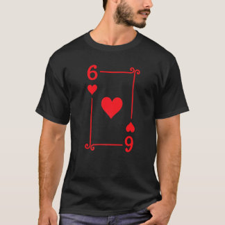 Playing Cards - Matching Hearts Card Suits - Six C T-Shirt