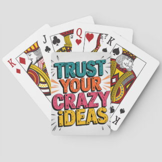 Playing Cards, Style: Poker "Trust Your Ideas" Poker Cards
