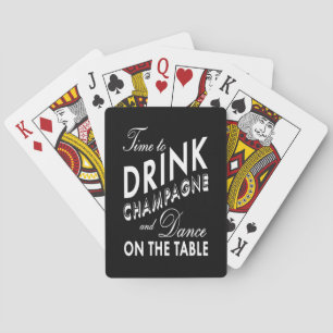 Playing Cards Time to Drink Champagne