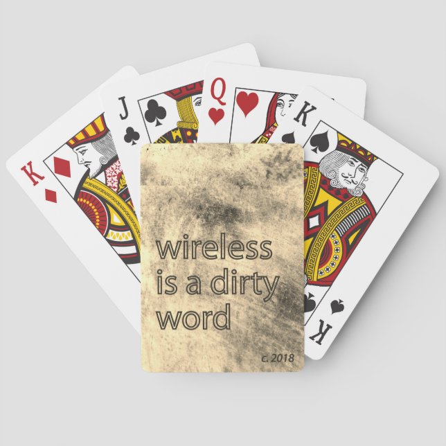Playing Cards: Wireless is a dirty word Poker Cards (Back)
