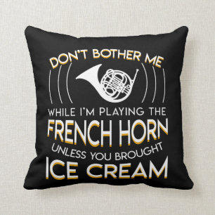 Playing French Horn Brought Ice Cream Throw Pillow