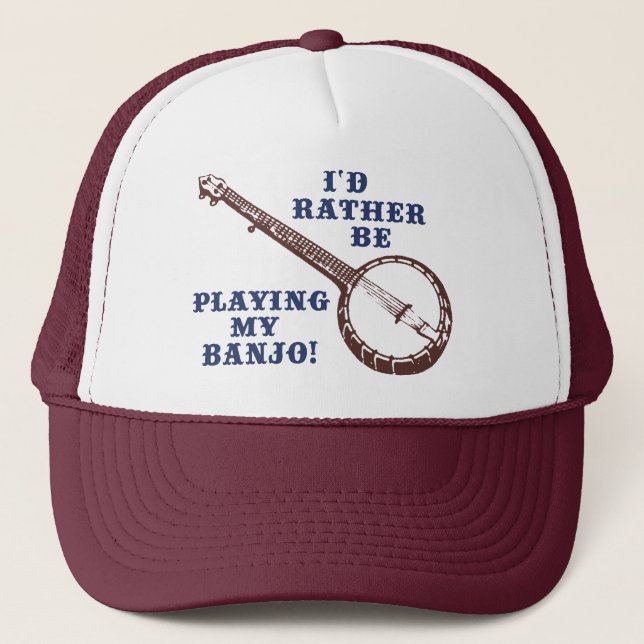 Playing My Banjo Trucker Hat (Front)