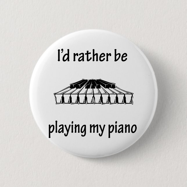 Playing My Piano Pinback Button (Front)