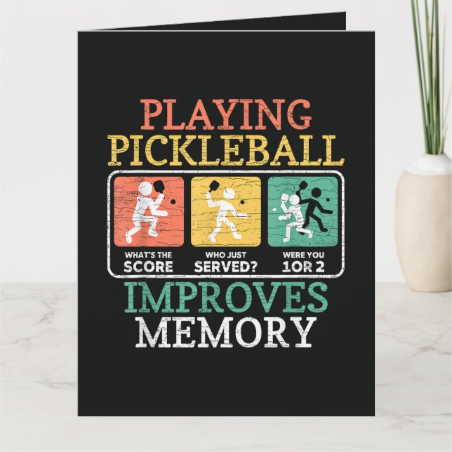 Playing Pickleball Improves Memory  Card (Front)