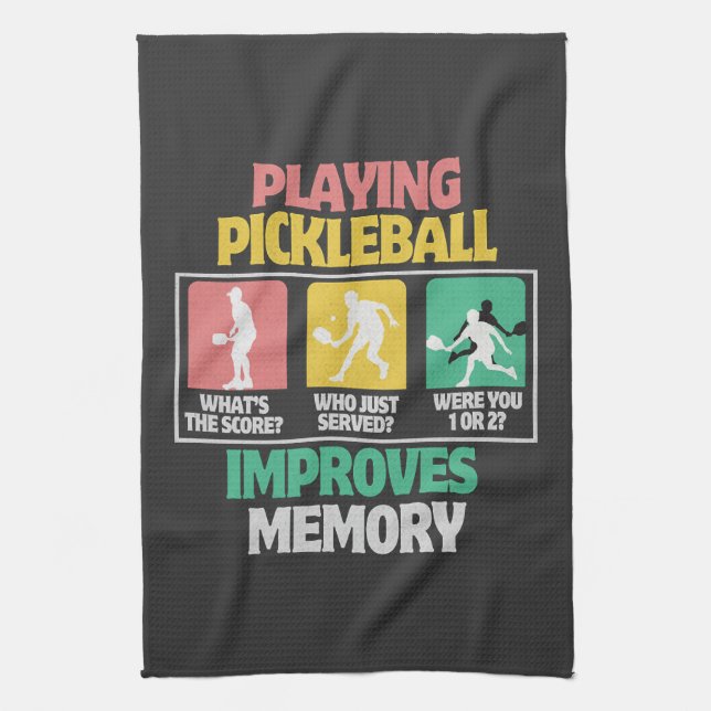 Playing Pickleball Improves Memory Kitchen Towel (Vertical)