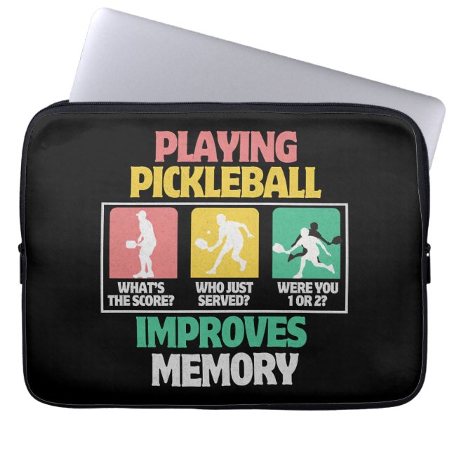 Playing Pickleball Improves Memory Laptop Sleeve (Front)