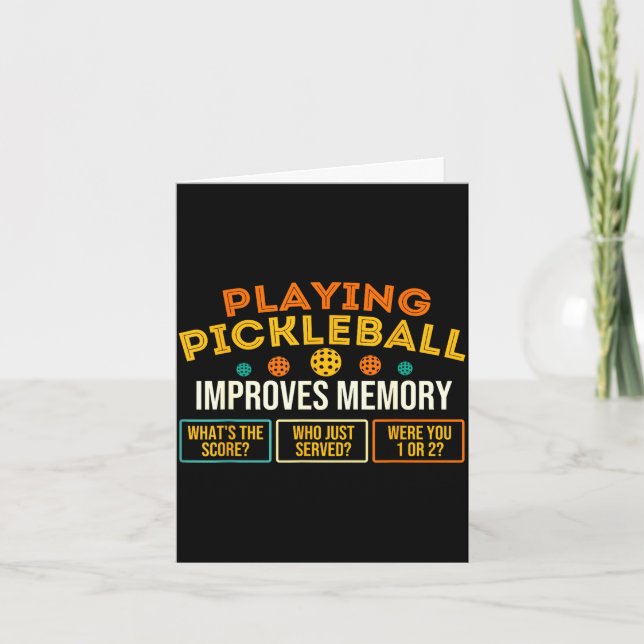Playing pickleball improves memory - pickleballers card (Front)