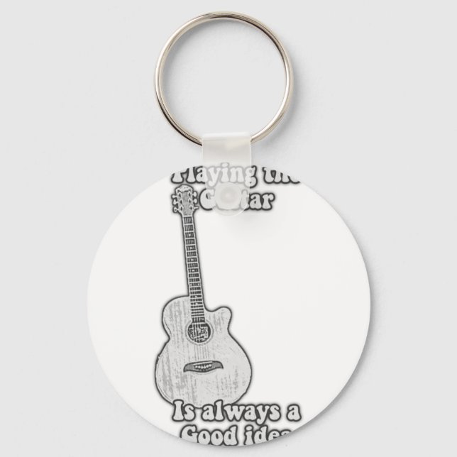 Playing the guitar is always a good idea. B & W Keychain (Front)