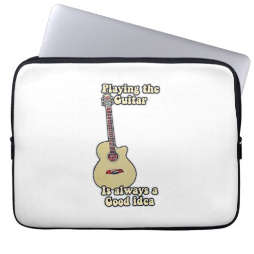 Playing the guitar is always a good idea laptop sleeve
