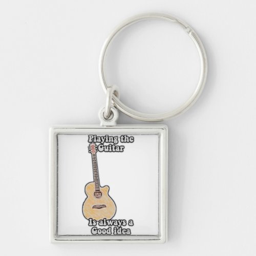 Playing the guitar is always a good idea vintage keychain