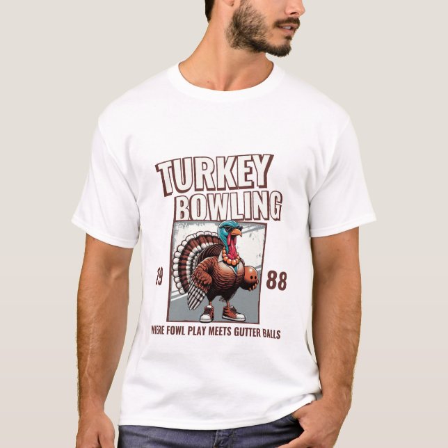 Playing turkey bowling T-Shirt (Front)