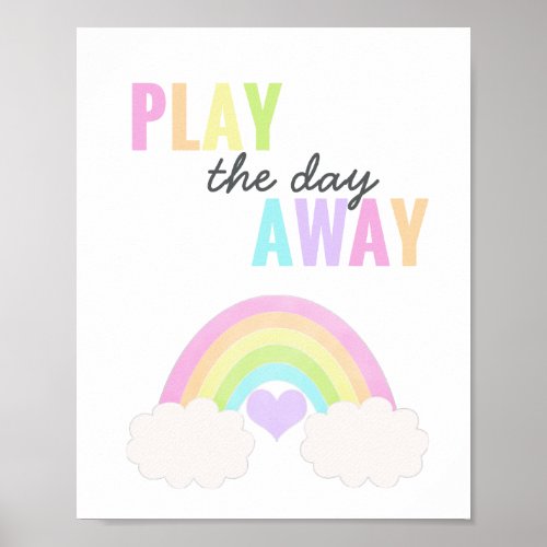 Playroom Play The Day Away Pastel Rainbow Poster