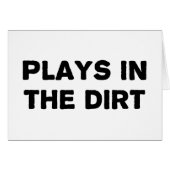 Plays in the Dirt (Front Horizontal)