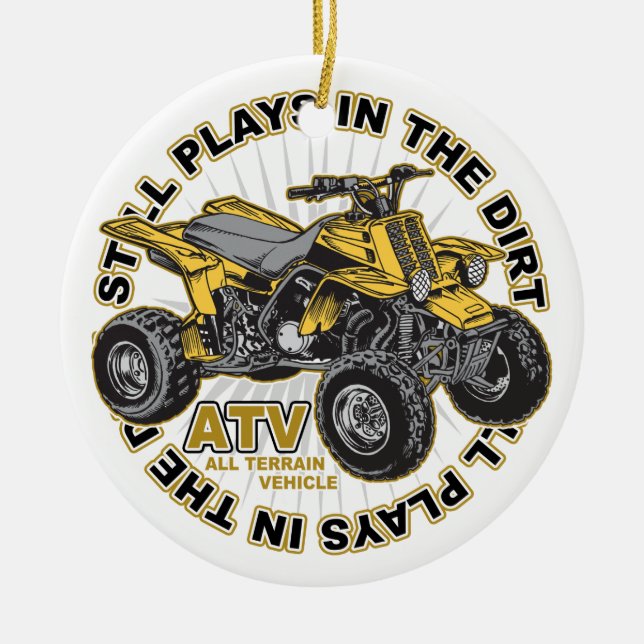 Plays in the Dirt ATV Ceramic Ornament (Front)