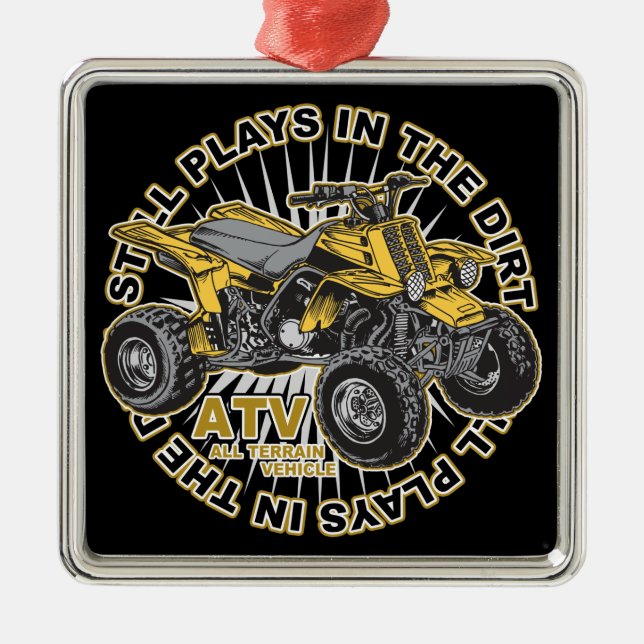 Plays in the Dirt ATV Metal Ornament (Front)