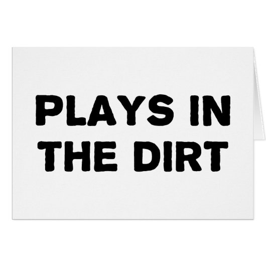 Plays in the Dirt Cards (Front Horizontal)