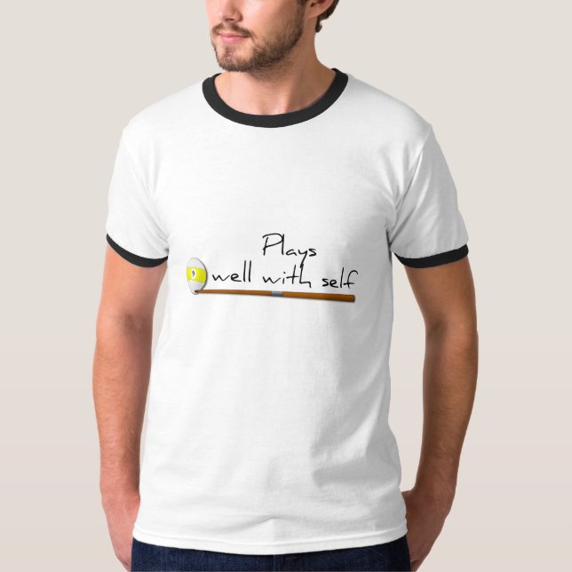 Plays Well, Funny Saying Shirt (Front)