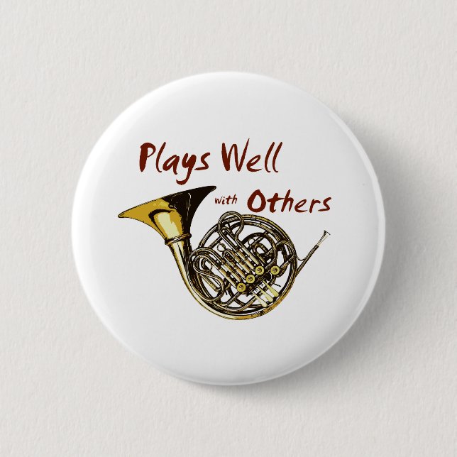Plays Well with Others Pinback Button (Front)