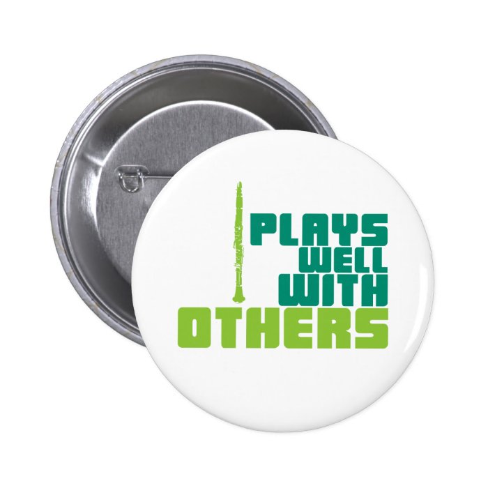 Plays Well With Others Pinback Buttons