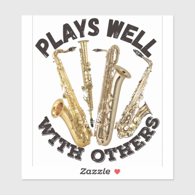 Plays Well With Others - Saxophone Sticker (Sheet)