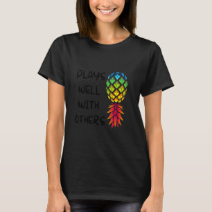 Plays Well With Others Swinger Lifestyle Naughty A T-Shirt
