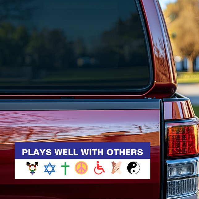 Plays Well With Others Tolerance Kindness Bumper Sticker (Plays Well With Others Tolerance Kindness Bumper Sticker)