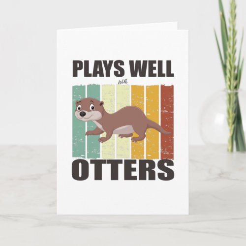 Plays Well With Otters Funny Vintage Card