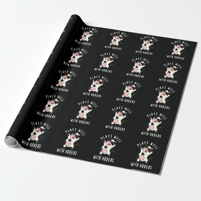 Plays Well With Udders Funny Cow Pun Dark BG Wrapping Paper (Unrolled)