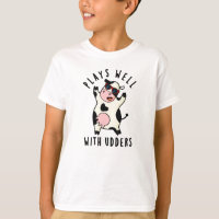 Plays Well With Udders Funny Cow Pun