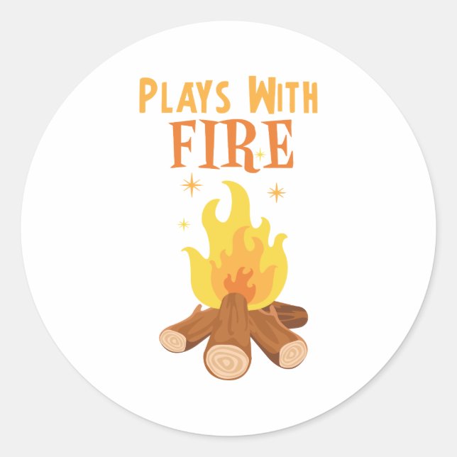 Plays With Fire Classic Round Sticker (Front)
