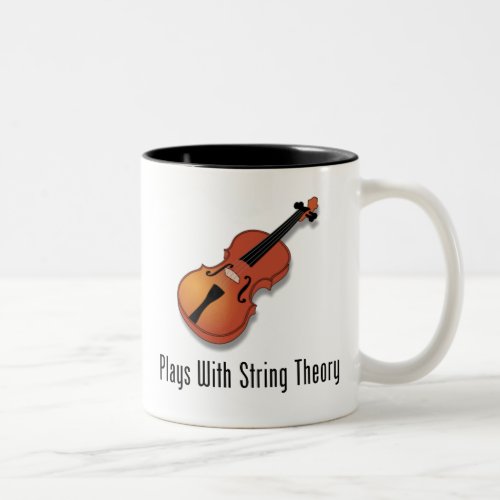 Plays With String Theory _ Violin Two_Tone Coffee Mug