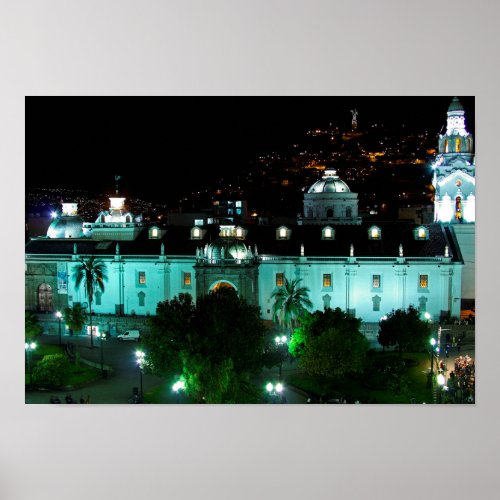 Plaza de la Independencia Quito Ecuador Poster