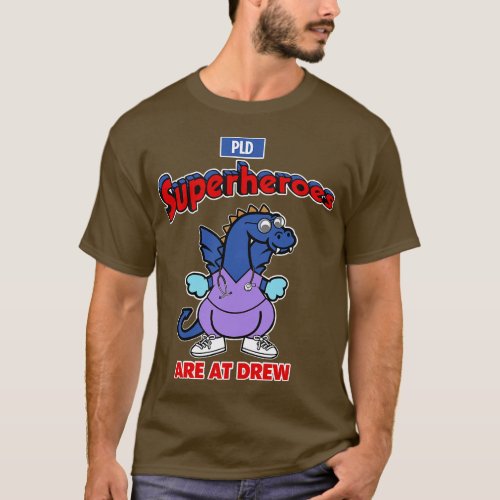 PLD SUPERHEROES _ NURSE DRAGON T_Shirt