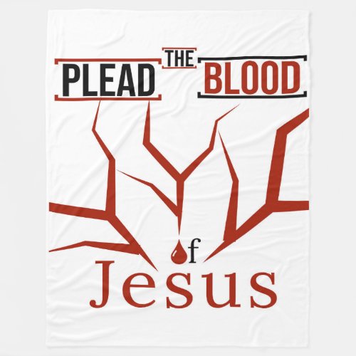 Plead the Blood of Jesus Blanket Over White