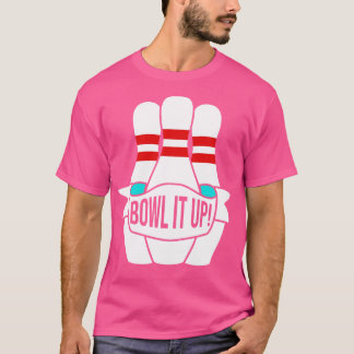 Pleasant Bowling It Up Artwork T-Shirt