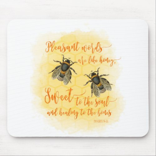 Pleasant words bee Bible Quote Mouse Pad
