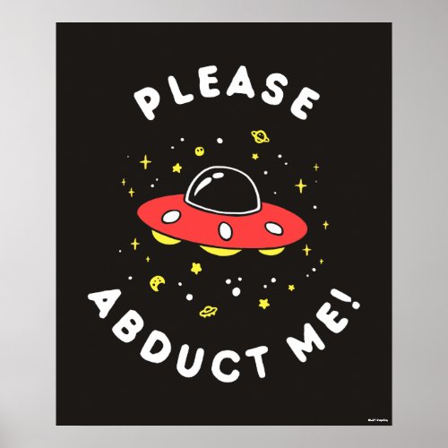 Please Abduct Me Poster