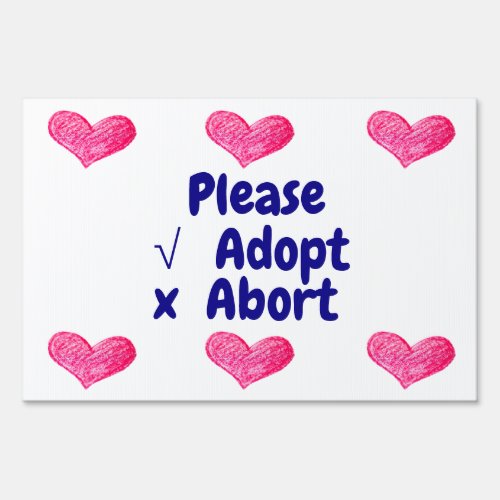 Please Adopt Dont Abort Sign