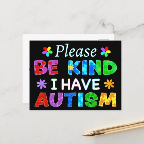 Please Be Kind I Have AUTISM Postcard