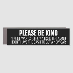 Please Be Kind: I'm Stuck with this Car Magnet