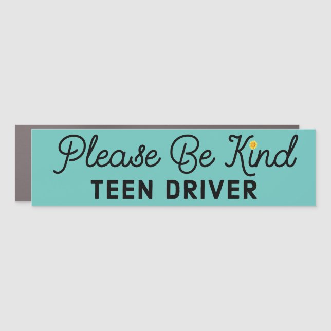 Please Be Kind Teen Driver Bumper Car Magnet (Front)