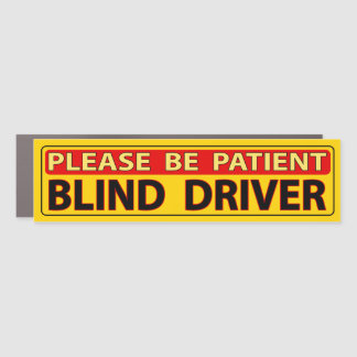 Please Be Patient - Blind Driver - Magnet