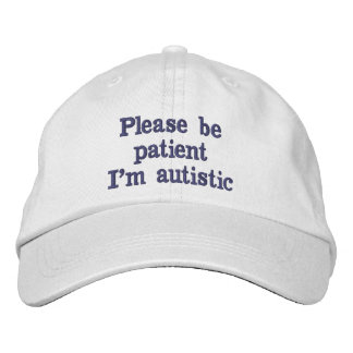 Please Be Patient Hat