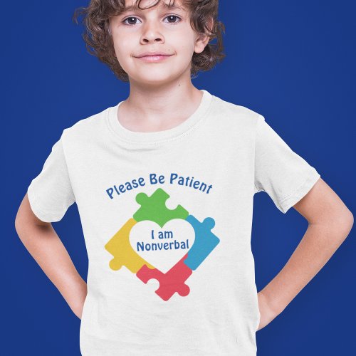 Please Be Patient I Am Nonverbal Cute Autism Kids T_Shirt