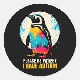 Please Be Patient I Have Autism - Autism Awareness Classic Round Sticker