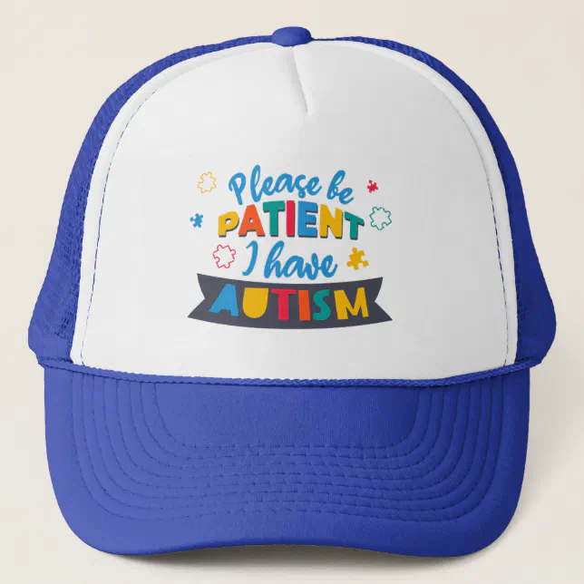 Please Be Patient I Have Autism Baseball Caps Printed Mesh Hats