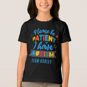 Please Be Patient I Have Autism Custom Matching Tri-Blend Shirt
