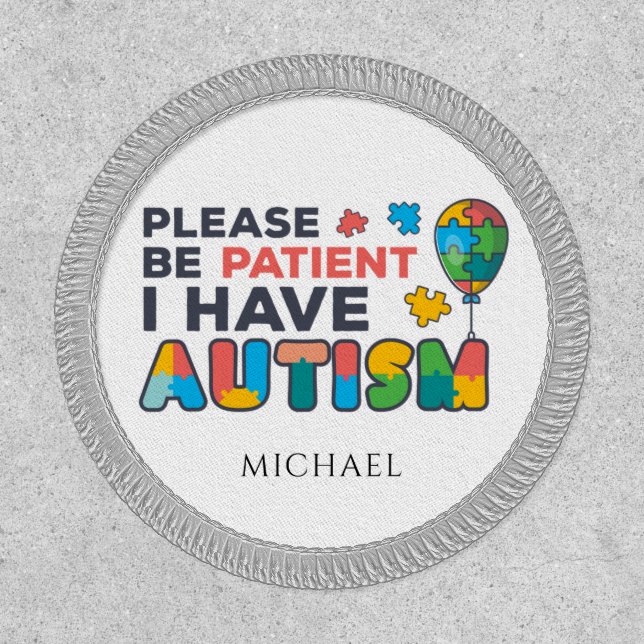 Please Be Patient I Have Autism Multicolor Puzzles Patch (Front)